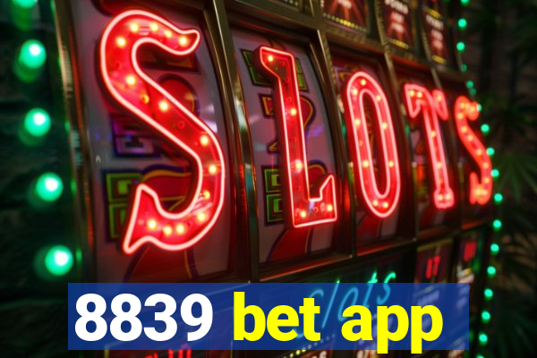 8839 bet app